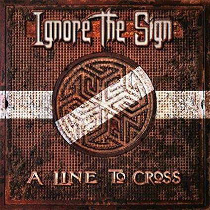 A Line to Cross (Digipack) - CD Audio di Ignore the Sign