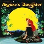 Anyone's Daughter - CD Audio di Anyone's Daughter