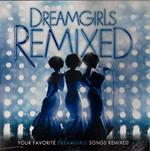 Dream Girls Remixed (Colonna Sonora)