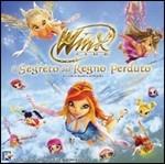 Winx Club. Il Segreto Del Regno Perduto (Colonna sonora)