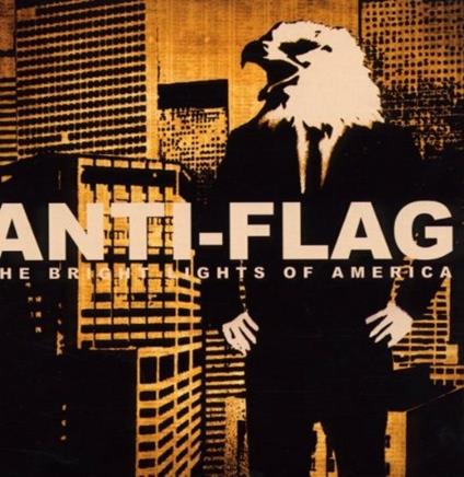 The Brights Lights of America - CD Audio di Anti-Flag