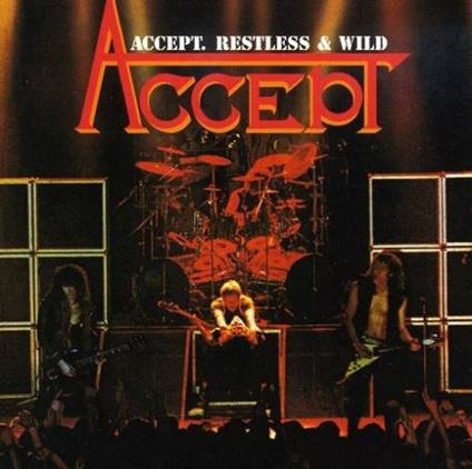 Restless & Wild - CD Audio di Accept