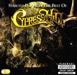 Strictly Hip Hop. The Best of Cypress Hill