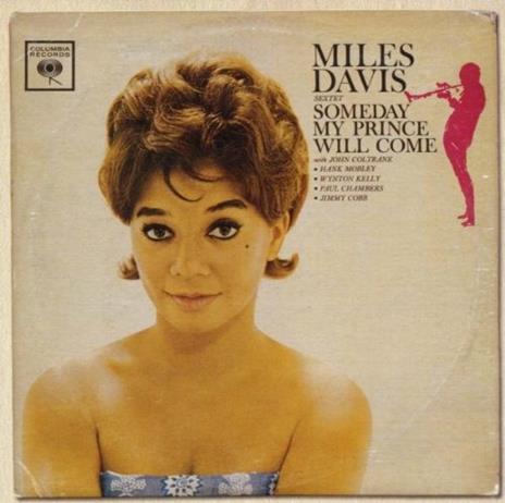 Someday My Prince Will Come - CD Audio di Miles Davis