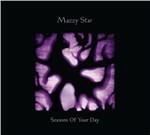 Seasons of Your Day - Vinile LP di Mazzy Star