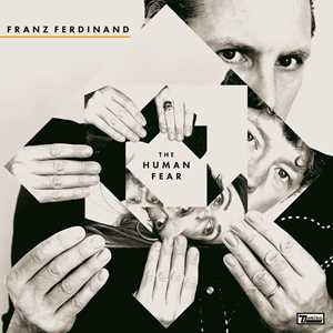 Vinile The Human Fear Franz Ferdinand