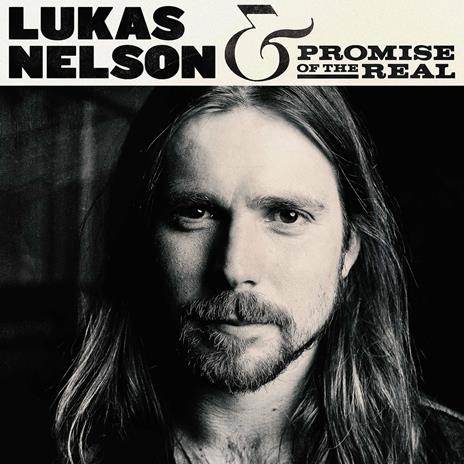 Lukas Nelson & Promise of the Real - CD Audio di Promise of the Real,Lukas Nelson