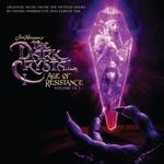 The Dark Crystal. Age of Resistance vols. 1 & 2 (Colonna Sonora)