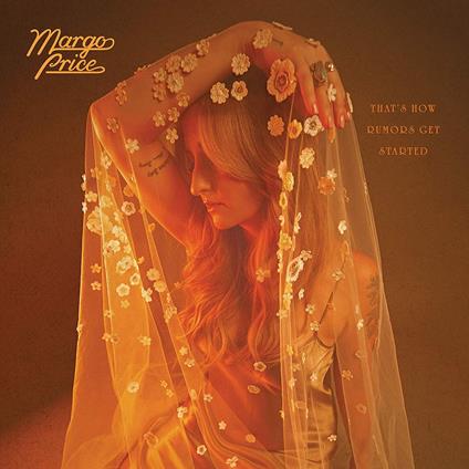 That's How Rumours Get Started - CD Audio di Margo Price