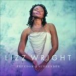 Freedom & Surrender - CD Audio di Lizz Wright