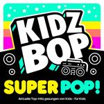 Kidz Bop Super Pop