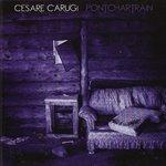 Pontchartrain - CD Audio di Cesare Carugi