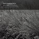 Field Characteristics