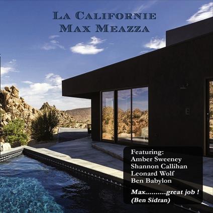 La Californie - CD Audio di Max Meazza