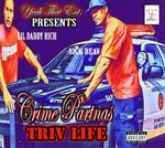 Crime Partnas - Triv Life