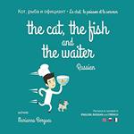 Marianna Bergues - Cat The Fish & The Waiter (Russian)