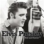 Elvis Presley Now and Forever