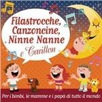 Filastrocche, canzoncine, ninne nanne e carillon - CD Audio