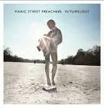 Futurology - CD Audio di Manic Street Preachers