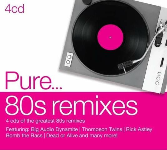 Pure... 80s Remixes - CD Audio