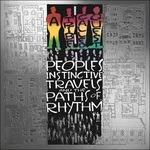 People's Instinctive Travels and the Paths of Rhythm (25th Anniversary) - CD Audio di A Tribe Called Quest