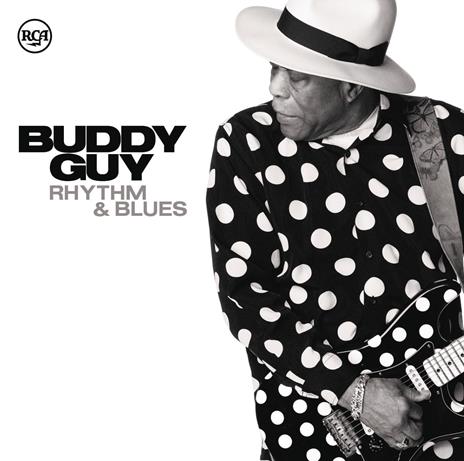 Rhythm & Blues (Deluxe Edition) - CD Audio di Buddy Guy