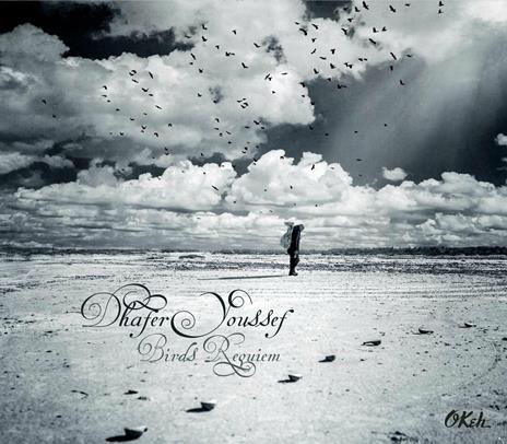 Birds Requiem - CD Audio di Dhafer Youssef