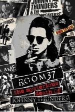 Room 37. The Mysterious Death of Johnny Thunders