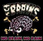 No Brain No Pain