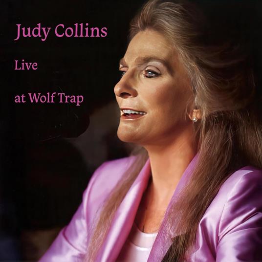 Live At Wolf Trap - CD Audio di Judy Collins