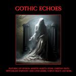 Gothic Echoes