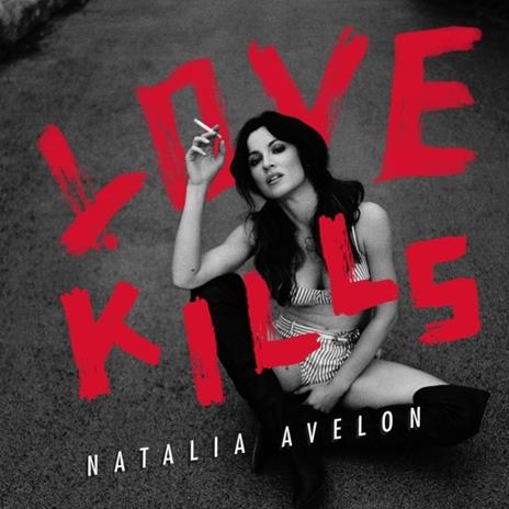 Love Kills - CD Audio di Natalia Avelon