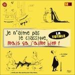 Je N'aime Pas Le Classique - CD Audio