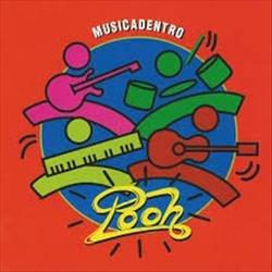 Musica dentro - CD Audio di Pooh