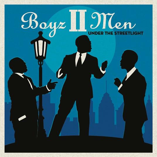 Under the Streetlight - CD Audio di Boyz II Men