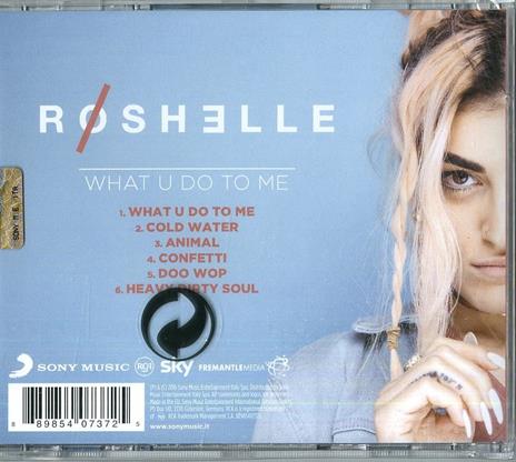 What U Do to Me (X-Factor 2016) - CD Audio di Roshelle - 2