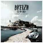 Breizh Eo Ma Bro!