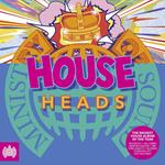 Ministry of Sound. House Heads