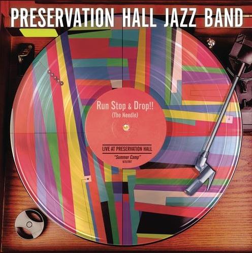 Run, Stop & Drop the Needle - Vinile LP di Preservation Hall Jazz Band