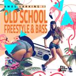 Old School Freestyle & Bass