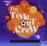 Time-Out Crew - Twinkle Twinkle Little Star