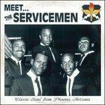 Meet the Servicemen. Classic Soul