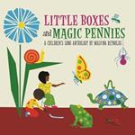 Little Boxes and Magic Pennies. An Anthology