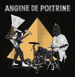 Vinile Angine de Poitrine vol. II Angine de Poitrine