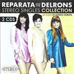 Reparata / Delrons - Stereo Singles Collection