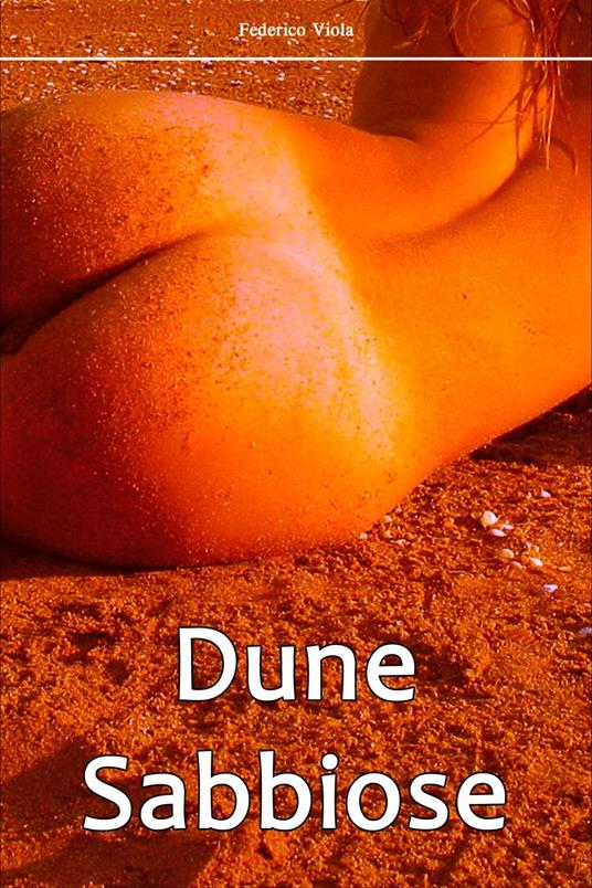 Dune Sabbiose - Federico Viola - ebook