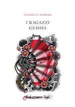 I ragazzi geisha