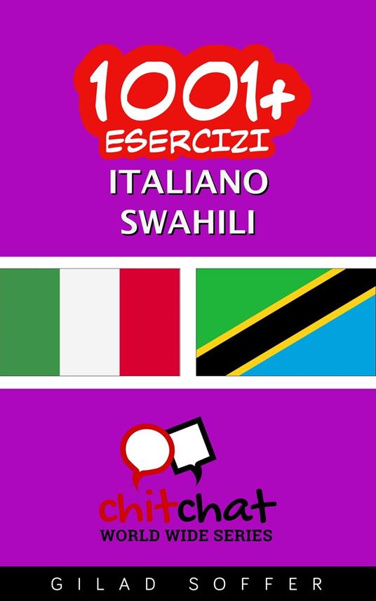 1001+ Esercizi Italiano - Swahili - Gilad Soffer - ebook