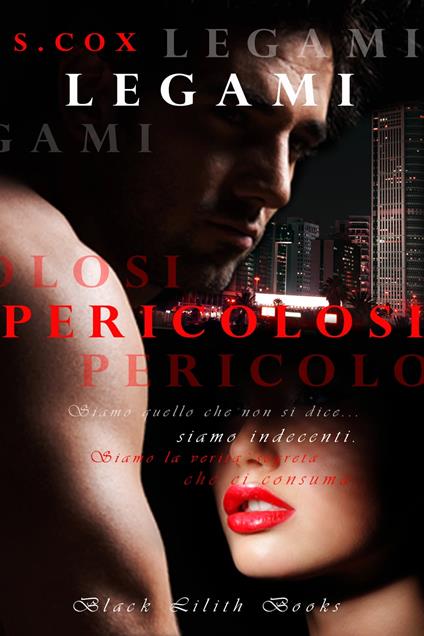 Legami Pericolosi Vol.1 - Samantha Cox - ebook