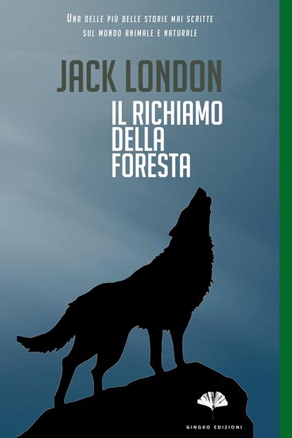 Il richiamo della foresta - Jack London - ebook